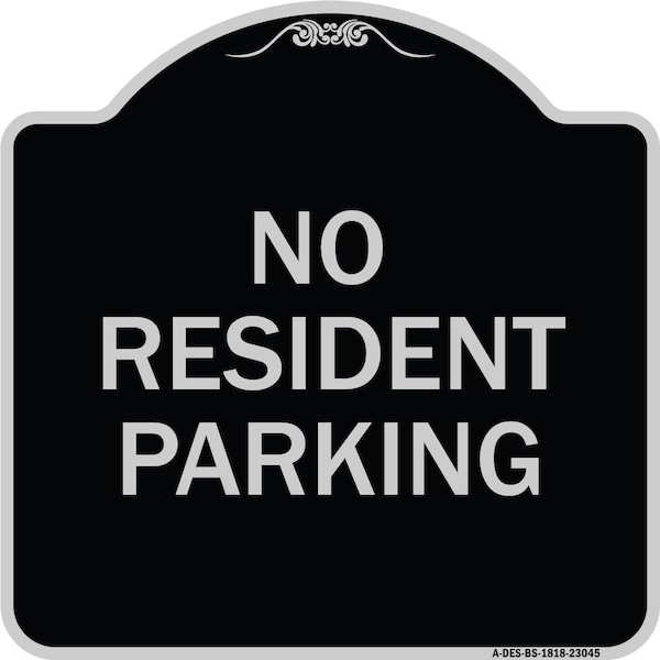 Reserved Parking No Resident Parking Heavy-Gauge Aluminum Sign, 18" x 18", BS-1818-23045